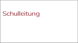 Schulleitung